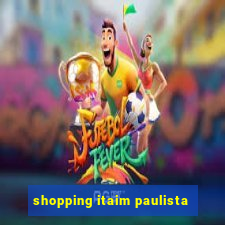 shopping itaim paulista